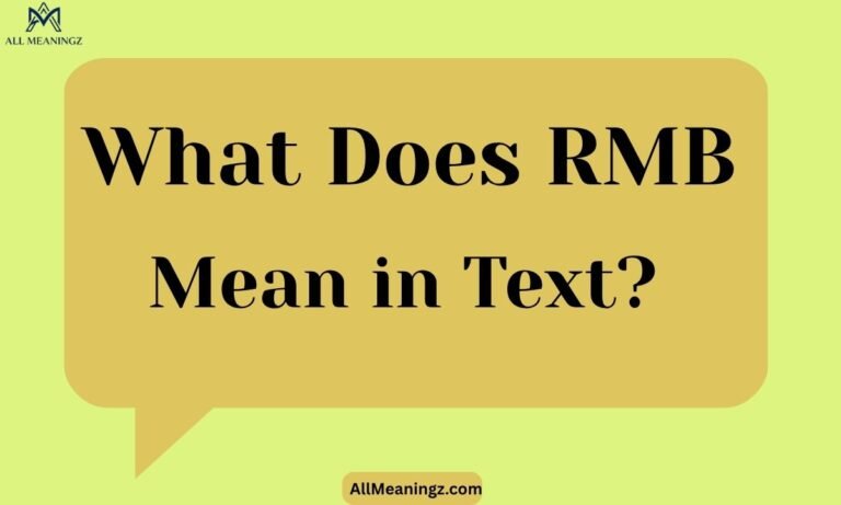 What Does RMB Mean in Text