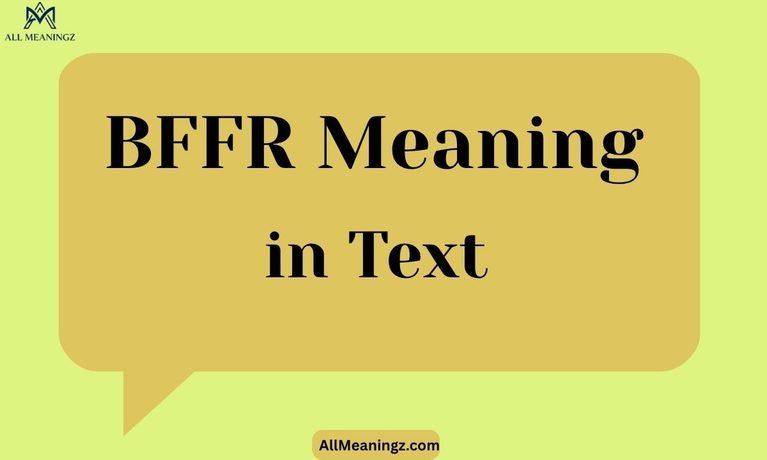BFFR Meaning in Text